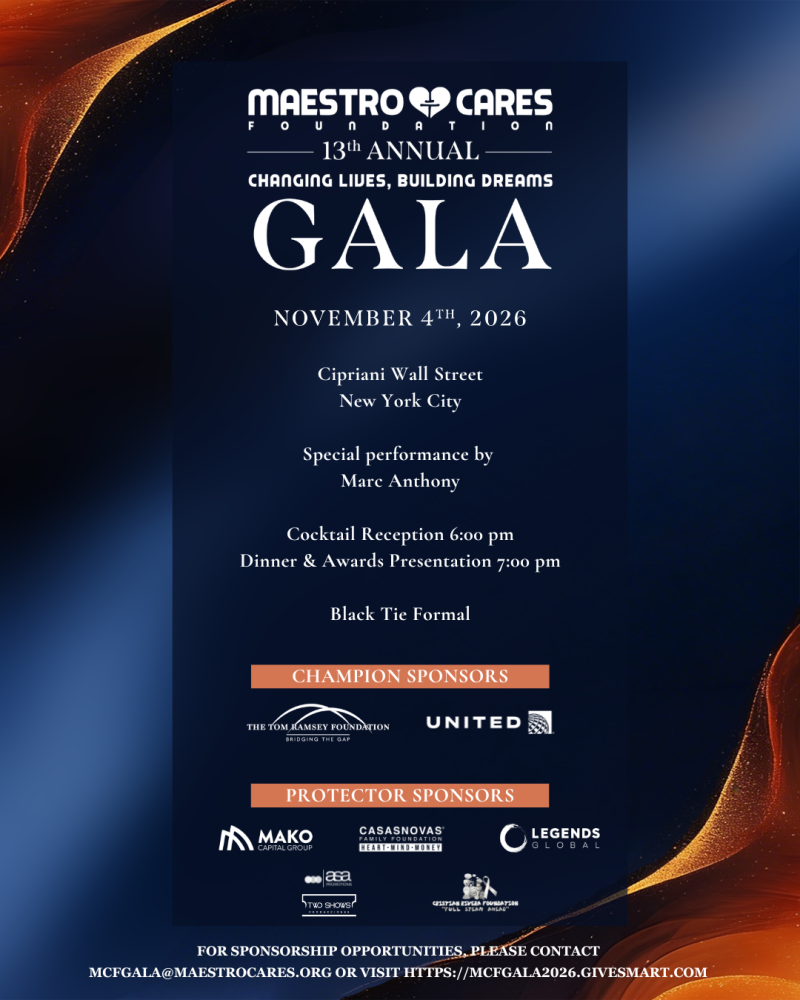 Maestro Cares Foundation 13th Annual Changing Lives Building Dreams Gala