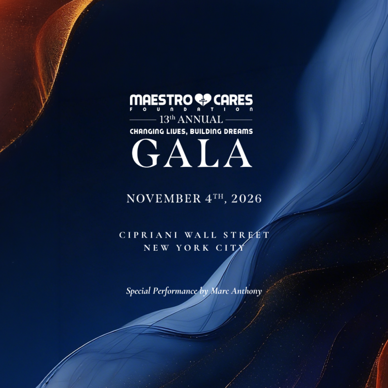Maestro Cares Foundation's 13th Annual Changing Lives & Building Dreams Gala